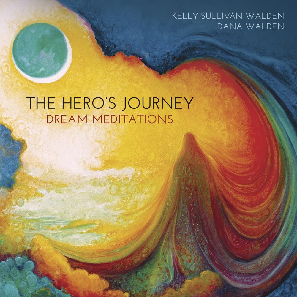 The Hero's Journey Dream Meditations: Guided Meditations