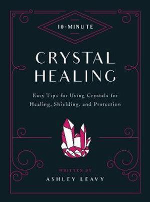 10-Minute Crystal Healing