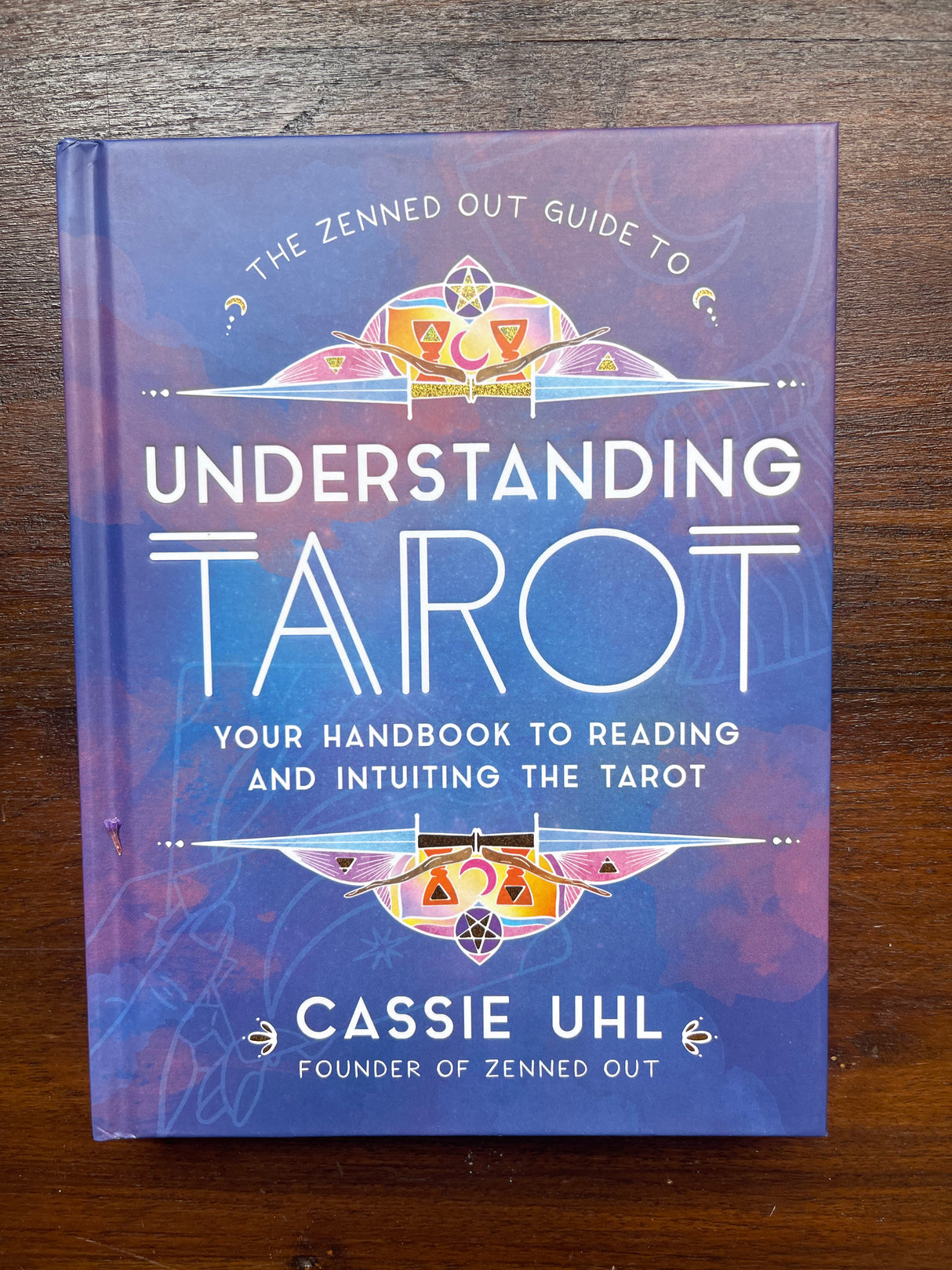 Zenned Out Guide to Understanding Tarot