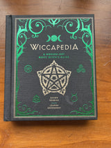 Wiccapedia: A Modern-Day White Witch's Guide