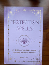 Protection Spells - Aurora Kane