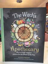 THE WITCH'S APOTHECARY HOW TO MAKE MAGICAL POTIONS FOR THE WHEEL OF THE YEAR