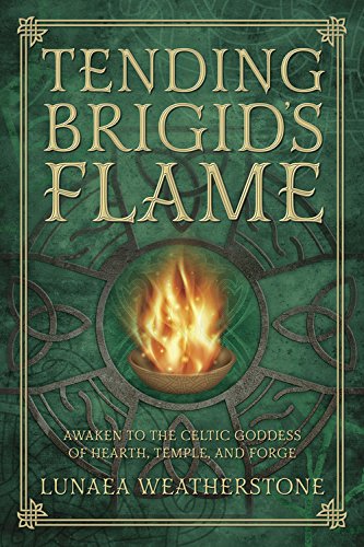 TENDING BRIGID’S FLAME