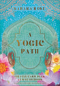 Yogic Path Oracle - Sahara Rose & Danielle Noel