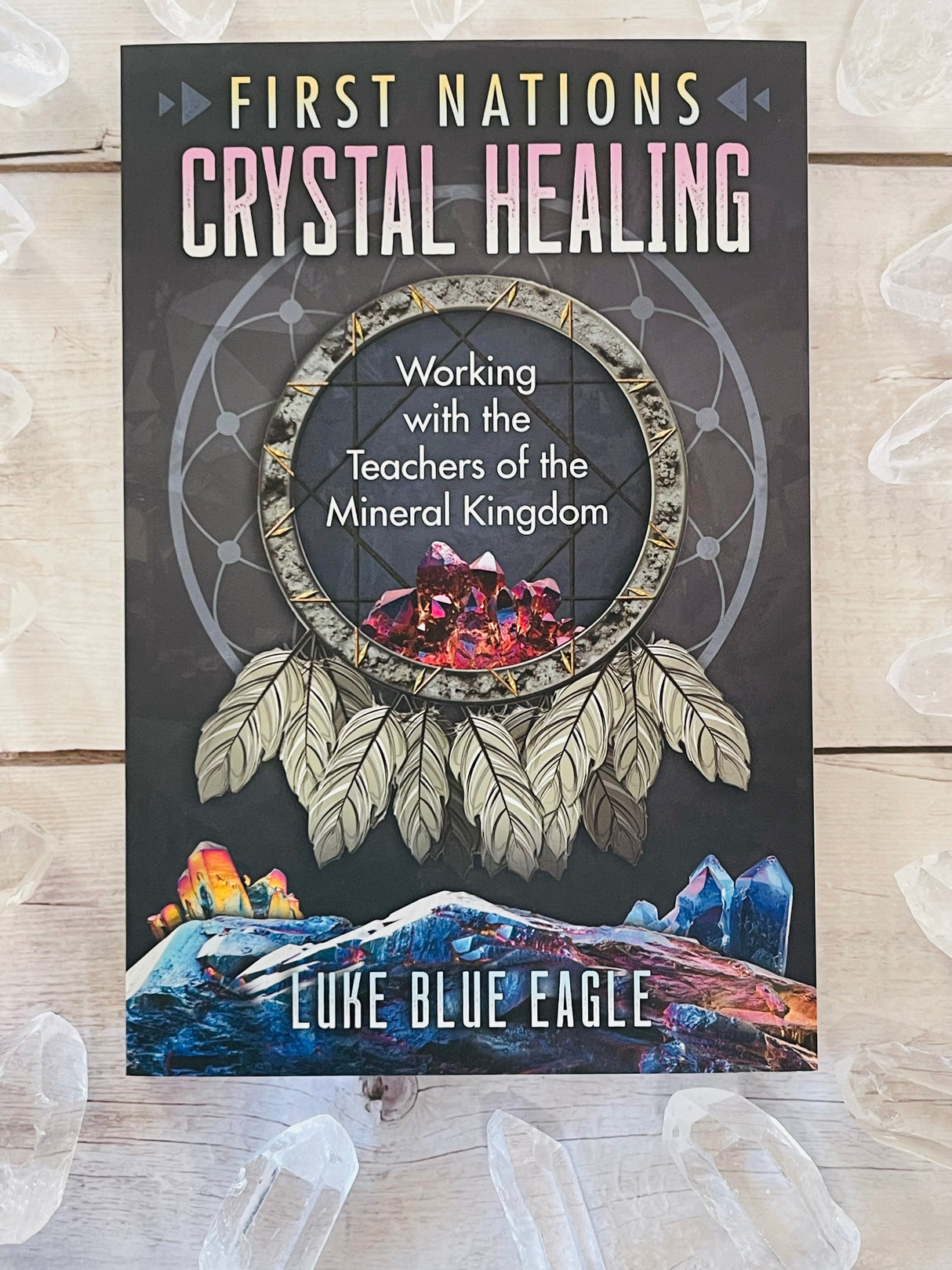 First Nations Crystal Healing - Luke Blue Eagle